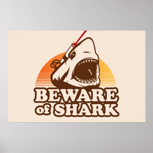 beware_of_sharks_with_frickin_laser_beams_poster-rc63172cf51e7438cb9ed7ba6c792bf8b_w2u_8byvr_512.jpg