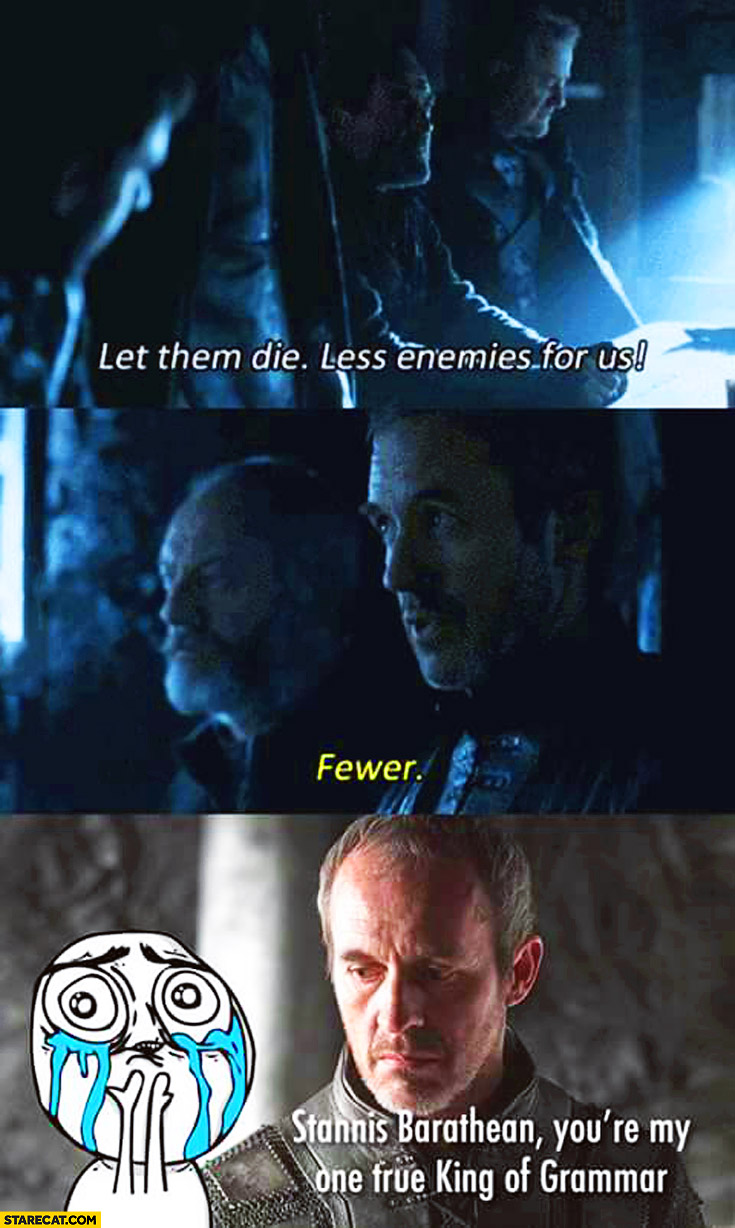 let-them-die-less-enemies-for-us-fewer-stannis-barathean-youre-my-one-true-king-of-grammar.jpg